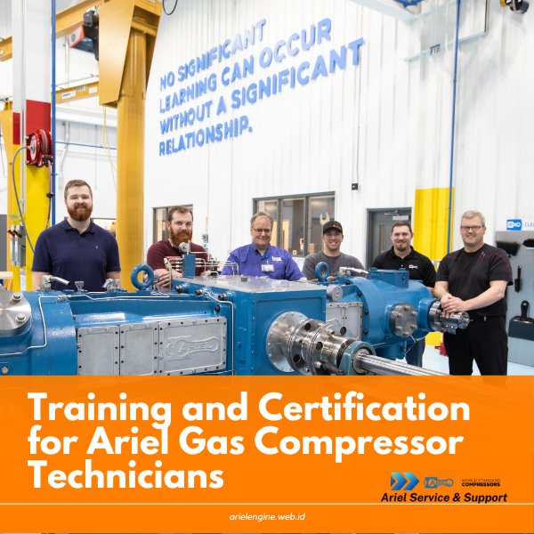 Training and Certification for Ariel Gas Compressor Technicians